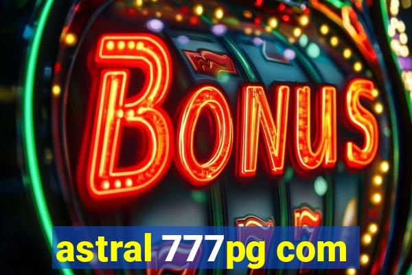 astral 777pg com
